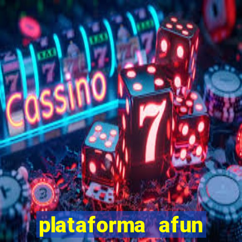 plataforma afun paga mesmo